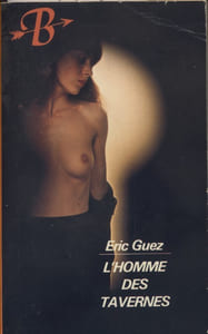 L'homme des tavernes.