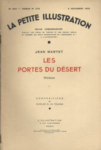 La petite illustration - Roman : Les portes du désert. Roman complet en 3 fascicules.