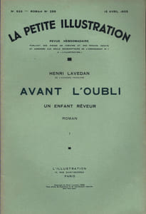 La petite illustration - Roman : Avant l'oubli. Un enfant rêveur. En 3 fascicules.