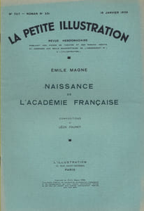 La petite illustration - Roman : Naissance de l'Académie Française.