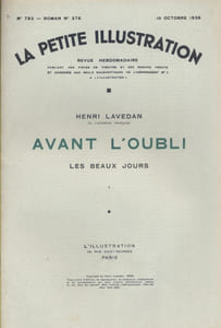 La petite illustration - Roman : Avant l'oubli. Les beaux jours. En 3 fascicules.