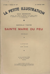 La petite illustration - Roman : Sainte Marie du feu. Nouvelle.