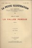 La petite illustration - Roman : La vallée perdue. Roman en 3 fascicules.. LA PETITE ILLUSTRATION - ROGER Noëlle Illustrations de Léon Fauret.