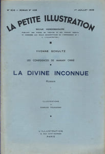 La petite illustration - Roman : La divine inconnue. (Les confidences de Maman Chine).
