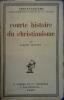 Courte histoire du christianisme.. HOUTIN Albert 