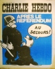 Charlie Hebdo N° 76. Couverture de Wolinski: Après le référendum: Au secours!. CHARLIE HEBDO 