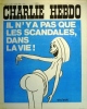 Charlie Hebdo N° 98. Couverture de Wolinski: Il n'y a pas que les scandales dans la vie!. CHARLIE HEBDO 