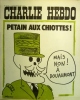 Charlie Hebdo N° 119 bis. Couverture de Wolinski: Pétain aux chiottes!. CHARLIE HEBDO 