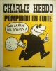 Charlie Hebdo N° 120. Couverture de Wolinski: Pompidou en fuite.. CHARLIE HEBDO 