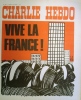 Charlie Hebdo N° 124. Couverture de Gébé : Vive la France!. CHARLIE HEBDO 