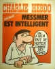 Charlie Hebdo N° 126. Couverture de Wolinski : Exclusif! Messmer est intelligent.. CHARLIE HEBDO 