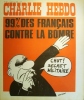 Charlie Hebdo N° 133. Couverture de Wolinski : 99% des Français contre la bombe.. CHARLIE HEBDO 