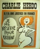 Charlie Hebdo N° 141. Couverture de Reiser : Il y a une justice en France.. CHARLIE HEBDO 