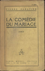 La comédie du mariage. Roman.