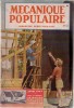 Mécanique populaire 1947 N° 13. (volume 2 - N° 6) En couverture: La maison que vous pourrez construire.. MECANIQUE POPULAIRE 1947 