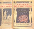 L'enfer de l'histoire. (2 volumes). tome 1 : Les réprouvés et les calomniés: Lucrèce Borgia - Cardinal Dubois - Le Régent - Louis XV - La Dubarry. ...