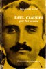 Paul Claudel par lui-même.. LESORT Paul-André 