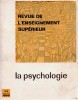 Revue de l'enseignement supérieur. La psychologie.. REVUE DE L'ENSEIGNEMENT SUPERIEUR 1966-2/3 
