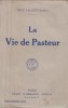 La vie de Pasteur.. VALLERY-RADOT René 