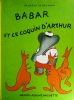 Babar et ce coquin d'Arthur.. BRUNHOFF Laurent de 