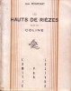 Les Hauts de Rièzes, suivi de Coline.. ROGISSART Jean Illustrations de Marcel Gaillard.