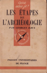 Les étapes de l'archéologie.