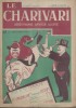 Le Charivari N° 104. Hebdomadaire satirique illustré.. LE CHARIVARI Couverture illustrée par Ralph Soupault.