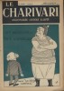Le Charivari N° 158. Hebdomadaire satirique illustré.. LE CHARIVARI Couverture illustrée par Bib.