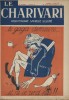 Le Charivari N° 162. Hebdomadaire satirique illustré.. LE CHARIVARI Couverture illustrée par Ralph Soupault.