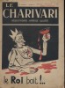 Le Charivari N° 444. Hebdomadaire satirique illustré.. LE CHARIVARI Couverture illustrée par Ralph Soupault.