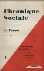 Chronique sociale de France N° 1 - 1963. Le respect de la vie.