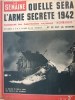 La Semaine N° 92. L'arme secrète 1942. Le Normandie…. LA SEMAINE 
