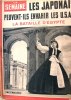 La Semaine N° 102. Odette Joyeux en couverture. Les Japonais peuvent-ils envahir les U.S.A? La baraille d'Egypte.... LA SEMAINE 