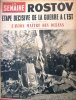 La Semaine N° 104. Rostov étape décisive de la guerre à l'Est. L'avion maître des océans…. LA SEMAINE 