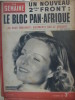 La Semaine N° 117. Madeleine Sologne en couverture. Un nouveau 2e front: le bloc Pan-Afrique. Documents sur le Creusot.. LA SEMAINE 