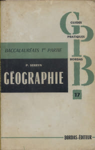 Géographie. Baccalauréats 1ère partie. La France et la communauté française.