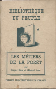 Les métiers de la forêt.