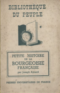 Petite histoire de la bourgeoisie française.