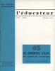 Les conférences d'élèves en classe de transition. Sous la direction de Maurice Paulhiès.. L'EDUCATEUR 1969 