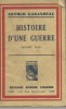 Histoire d'une guerre. (Avant 1914). (Guerre franco-allemande écrite en 1905).. GARANDEAU Arthur 