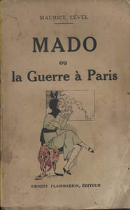 Mado ou la guerre à Paris.