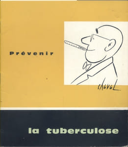 Prévenir la tuberculose. Illustré de 12 dessins inédits de Chaval. Brochure du Centre national d'éducation sanitaire et sociale.