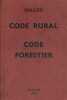 Code rural. Code forestier.. DALLOZ 