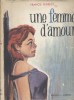 Une femme d'amour.. DIDELOT Francis 