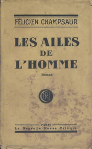 Les ailes de l'homme. Roman.