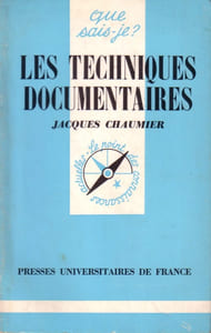 Les techniques documentaires.