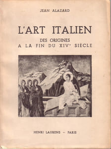 L'art italien des origines à la fin du XIVe siècle.