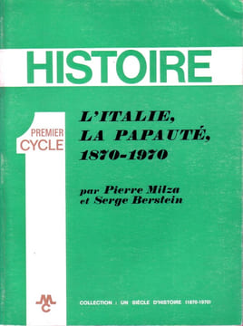 L'Italie, la papauté - 1870-1970.. BERSTEIN Serge - MILZA Pierre