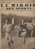Le miroir des sports N° 532. En couverture : Rérolle, vainqueur du cross du Petit Parisien.. LE MIROIR DES SPORTS 