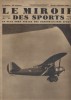 Le miroir des sports N° 559. En couverture : Costes et Bellonte en route vers New-York.. LE MIROIR DES SPORTS 